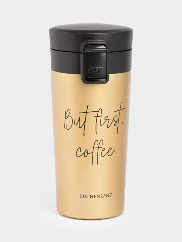 Термо саптыаяқ, 380 мл, болат/пластик, алтын, күңгірт, But first, cofee, Voyage, image-0